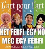 Lart pour lart társulat (Fejér megye Vörösmarty Színház Lart pour lart társulat )