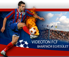 Videoton FCF Baráti Kör Egyesület Videoton