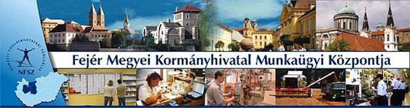 A Fejér Megyei Kormányhivatal Munkaügyi Központja Kormáynhovatal