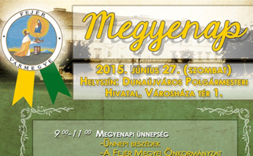 Megyenap 2015 - A Fejér Megyei Önkormányzat éves nagyrendezvényének Dunaújváros ad helyet
